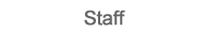 Our Staff